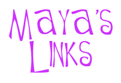 Maya's Links